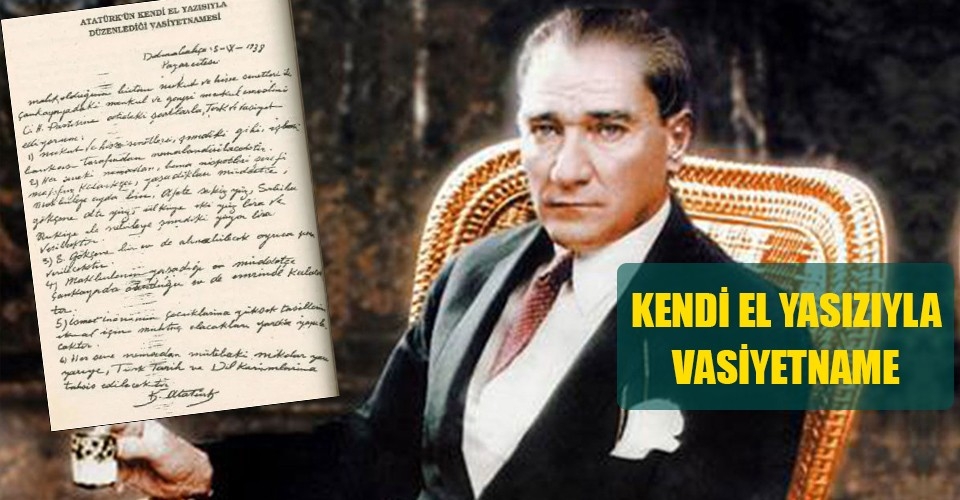 Atatürk'ün 6 maddelik vasiyeti 1