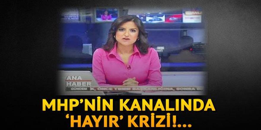 MHP'nin kanalında 'hayır' krizi