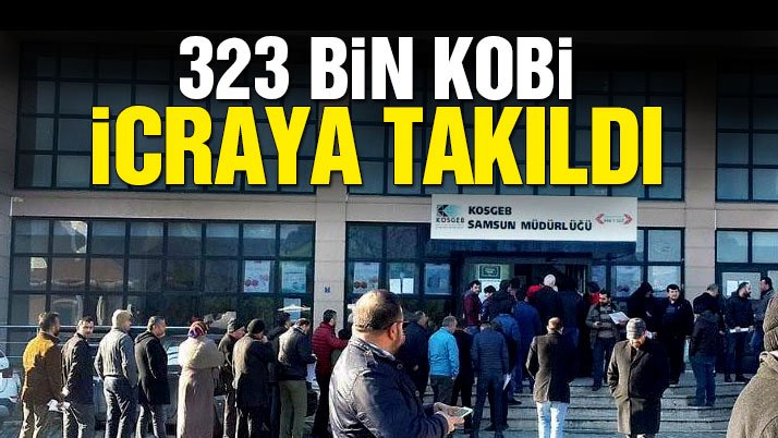 323 bin KOBİ icraya takıldı