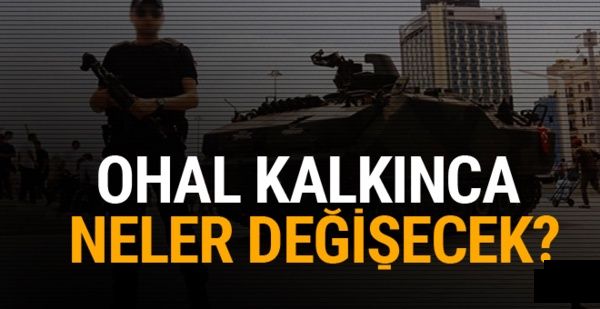 OHAL kalkınca neler değişecek iki faklı görüş