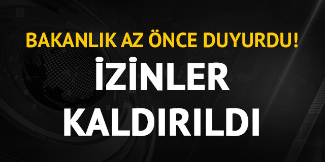 O izinler yürürlükten kaldırıldı