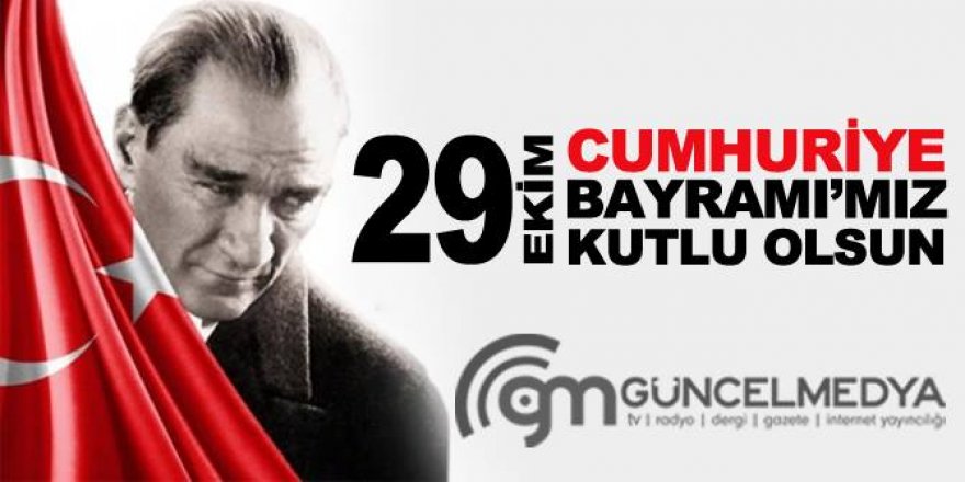 Cumhuriyet Bayramınız kutlu olsun