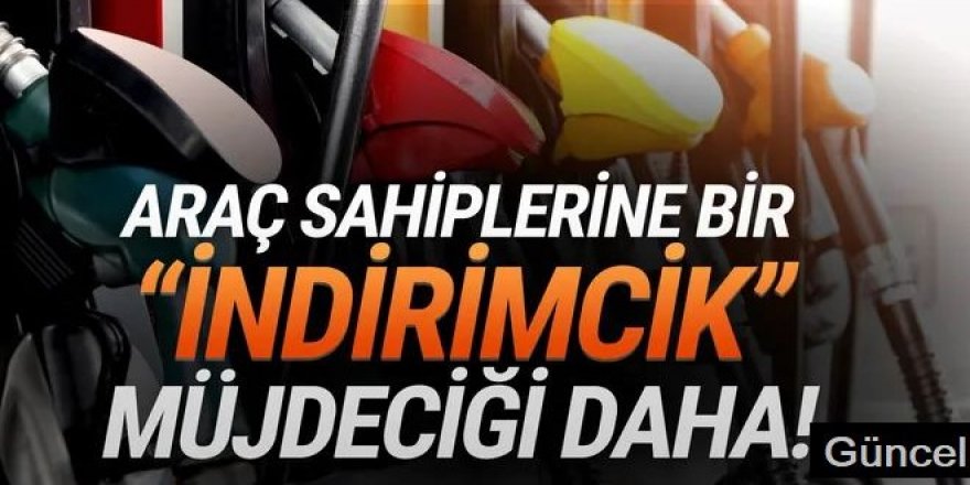 Benzine bir indirim daha geliyor