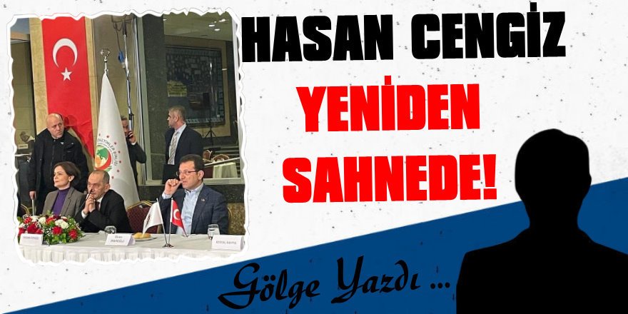 Hasan Cengiz ve CHP