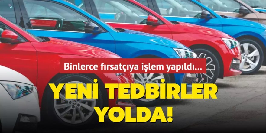 İkinci el otomobilde 4800 fırsatçıya işlem