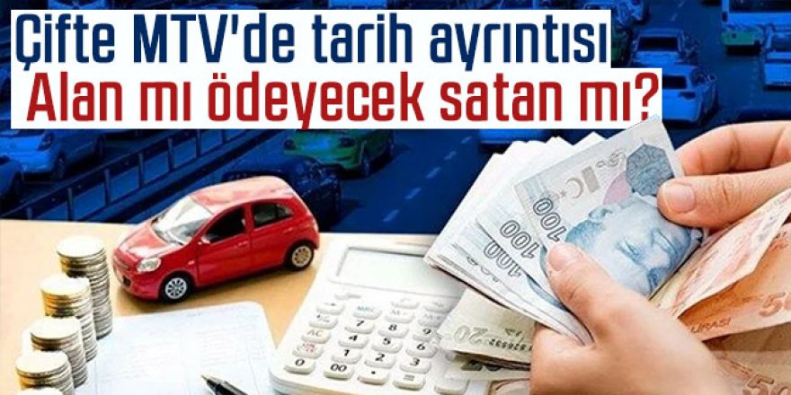 Çifte MTV'de tarih ayrıntısı: Alan mı ödeyecek satan mı?