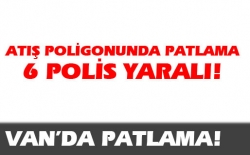 Van'da patlama: 6 polis yaralı!