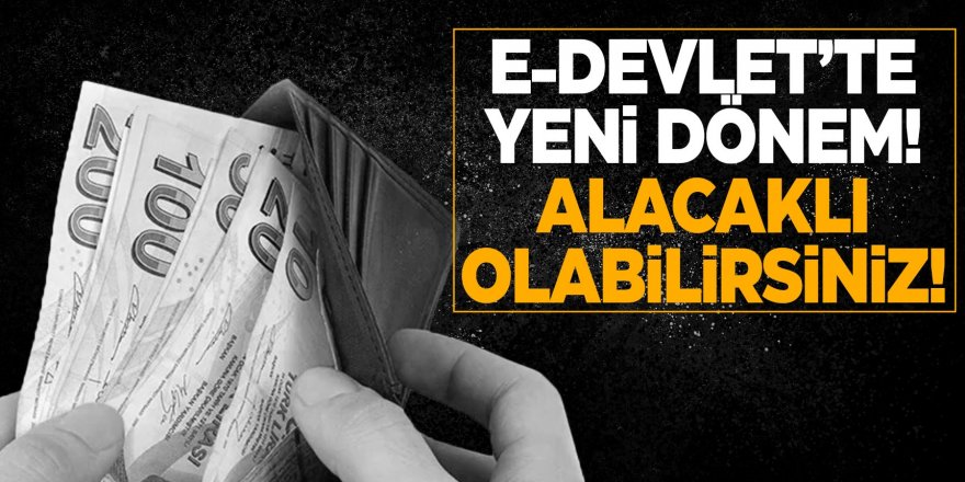 Devletten alacaklı olabilirsiniz!