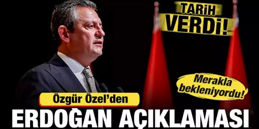 Özgür Özel'den, Cumhurbaşkanı Erdoğan görüşmesi açıklaması!