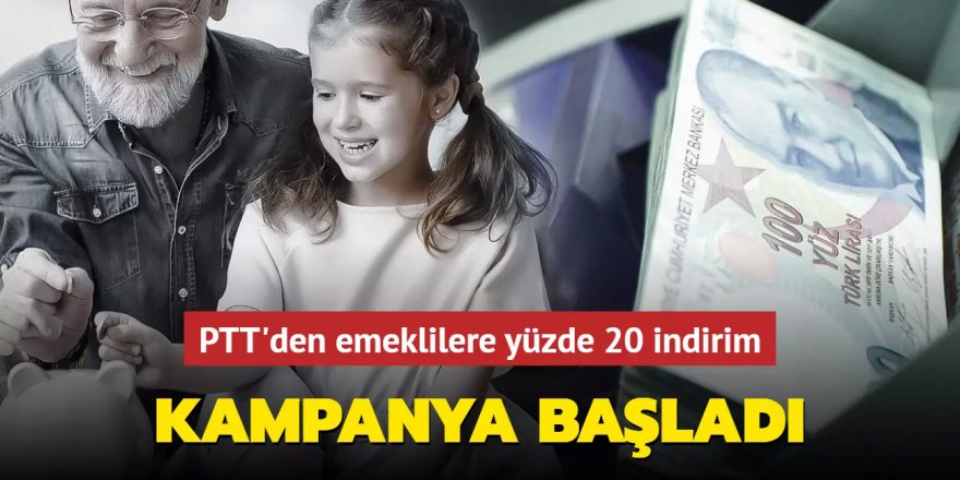 PTT'den emeklilere yüzde 20 indirim