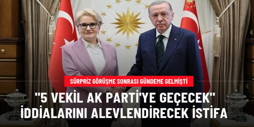 AK Parti'ye mi geçecek? İYİ Parti'de dedikoduları alevlendirecek istifa