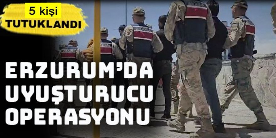 Erzurum'da Jandarma'dan uyuşturucu operasyonu