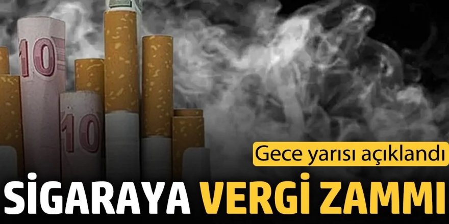 Sigara ve purolara yeni vergi zammı