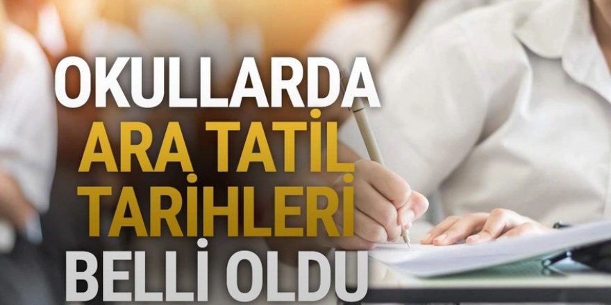 Okullarda ilk ara tatil tarihi belli oldu