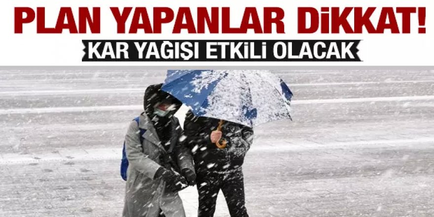 Kış erken geldi! Hafta sonuna dikkat! Kar yağışı da etkili olacak