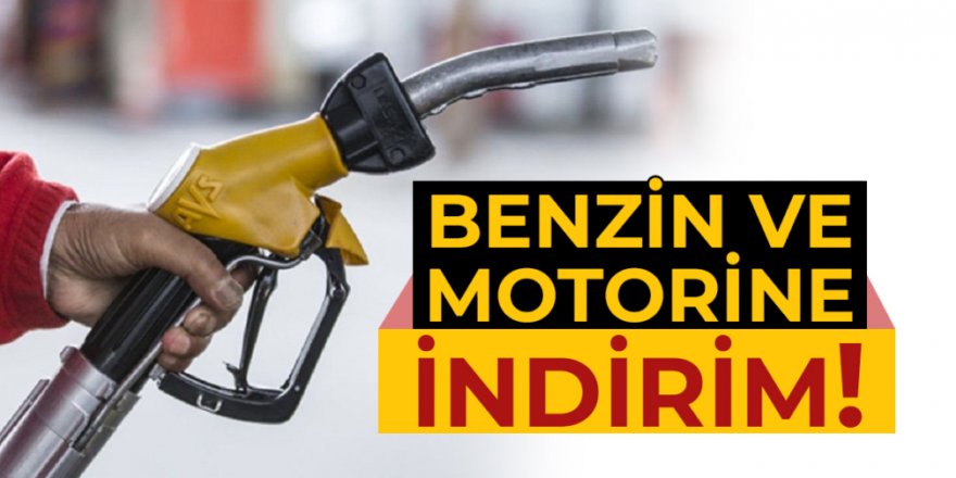 Benzine ve motorine çifte indirim geliyor