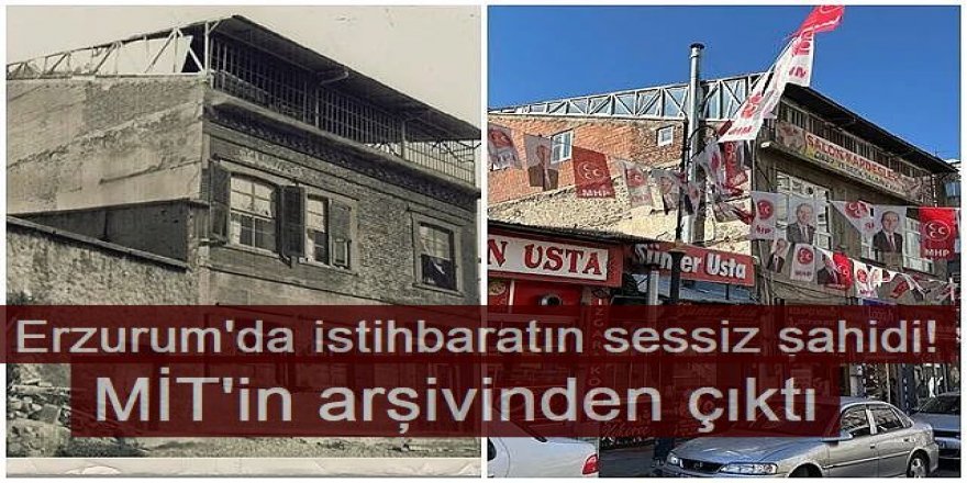 Erzurum'da istihbaratın sessiz şahidi!