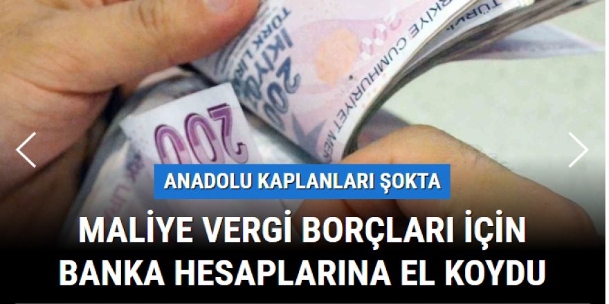 Maliye vergi borçları için banka hesaplarına e-hacize başladı