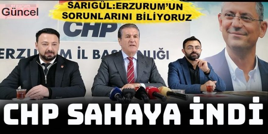 CHP Erzincan Milletvekili Sarıgül: İktidara yürüyoruz