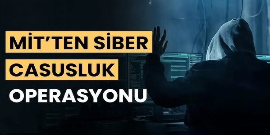 MİT, siber suç ağını çökertti