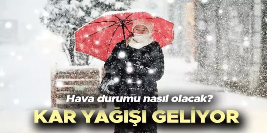 Meteoroloji il il açıkladı... Kuvvetli sağanak ve kar yağışı uyarısı!