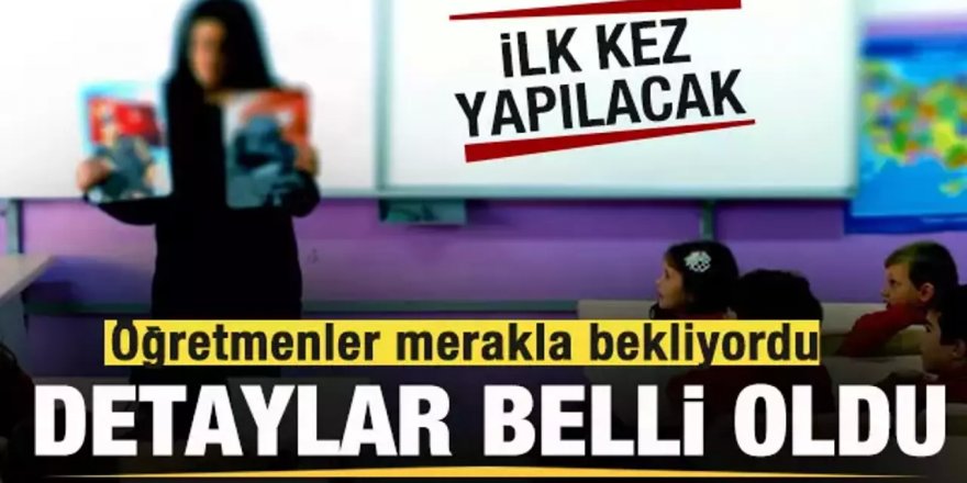 Öğretmenler merakla bekliyordu! AGS'nin detaylar belli oldu! İlk kez yapılacak