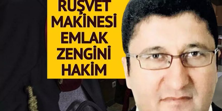 Rüşvet makinesi hakimin cezası onandı!