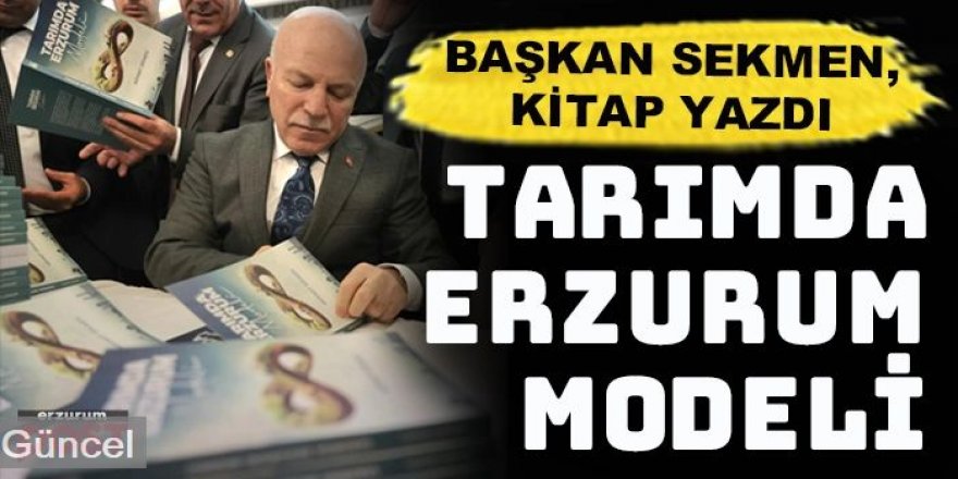 Başkan Sekmen, belediyenin tarımsal çalışmalarını kitaplaştırdı