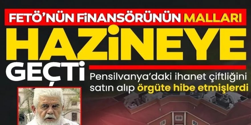 Pensilvanya’daki çiftliği örgüte hibe etmişlerdi!