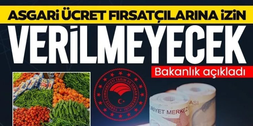 Asgari ücret fırsatçılarına izin verilmeyecek!