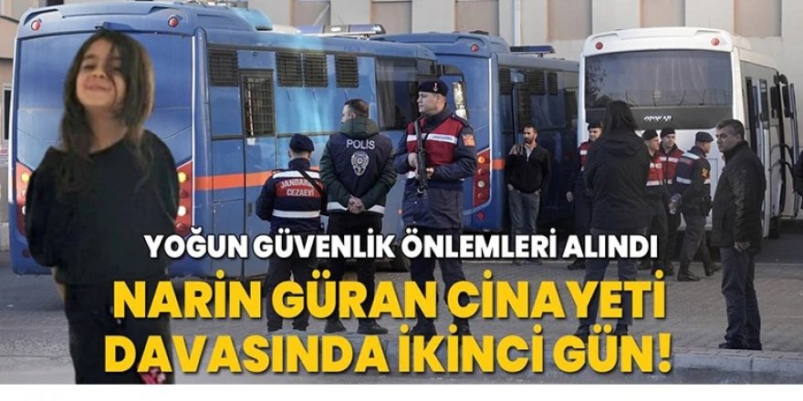 Narin cinayeti davasında ikinci gün. Tutuklu sanıklar adliyede