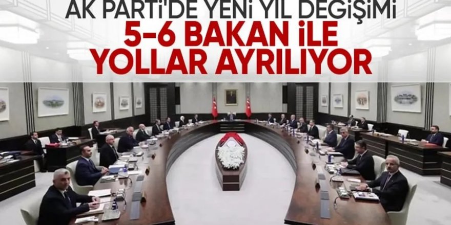 Tarih bile belli: "5-6 bakana 'buraya kadar' denilecek"