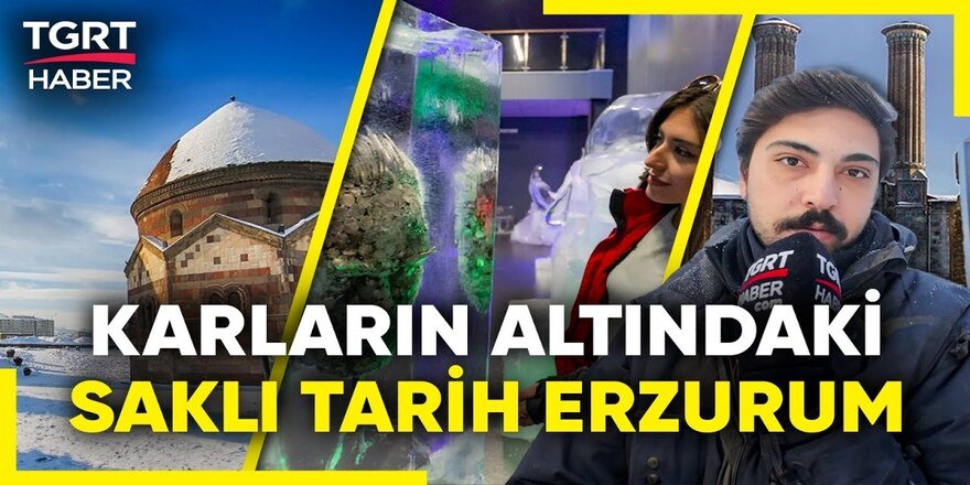 Erzurum misafirlerini bekliyor