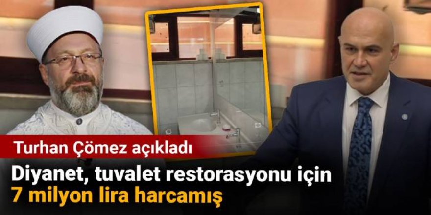 Diyanet, tuvalet restorasyonu için 7 milyon lira harcamış!