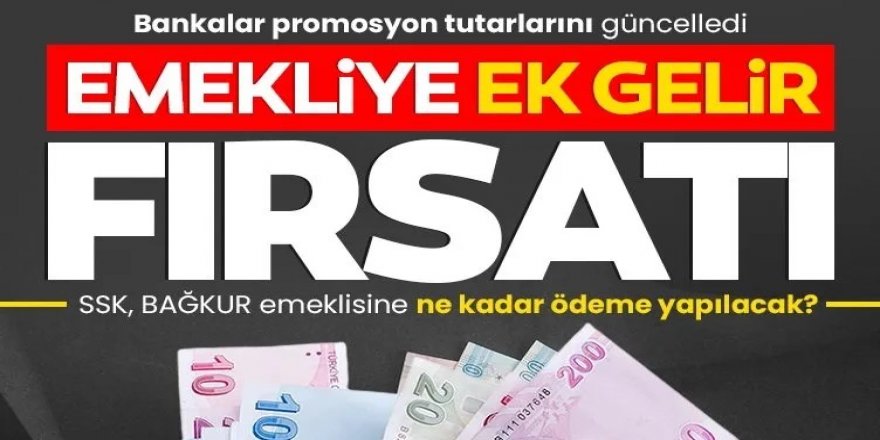 Emekli banka promosyonları 2025 tutarları belli oldu!