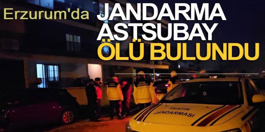 Jandarma astsubay Erzurum’da ölü bulundu