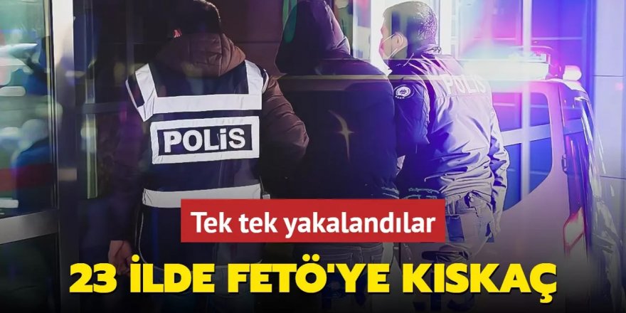 23 ilde FETÖ'ye operasyon: 71 gözaltı