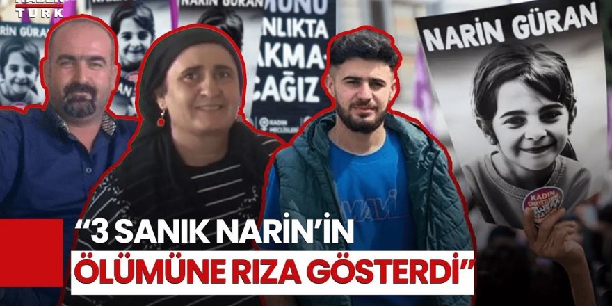 Narin Güran cinayeti davasının gerekçeli kararında kan donduran detaylar