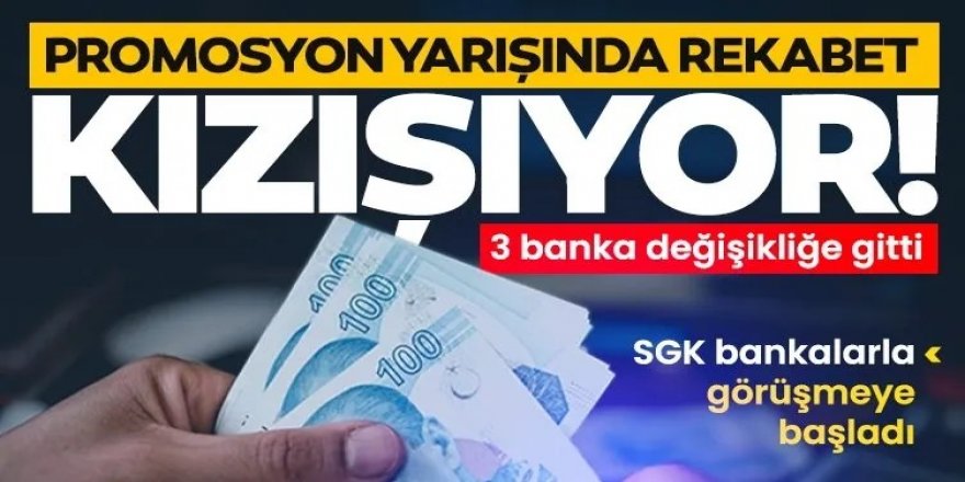 Emekli promosyon 2025 kampanyalarında 3 banka değişikliğe gitti!