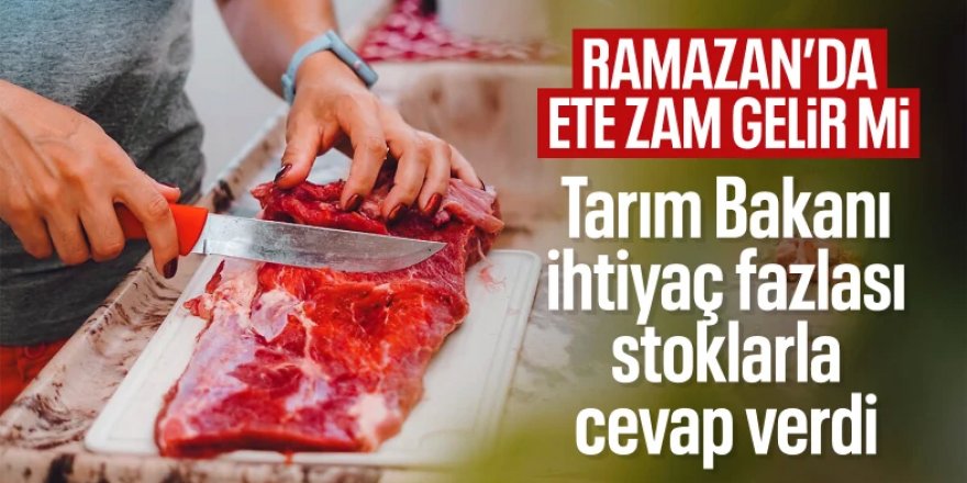 Yumaklı: Ramazanda kırmızı ette fiyat artışı olmaması için tedbir alındı