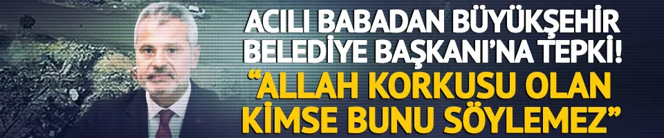 Depremde çocuklarını kaybeden babadan Hatay Büyükşehir Belediye Başkanı Mehmet Öntürk'e tepki