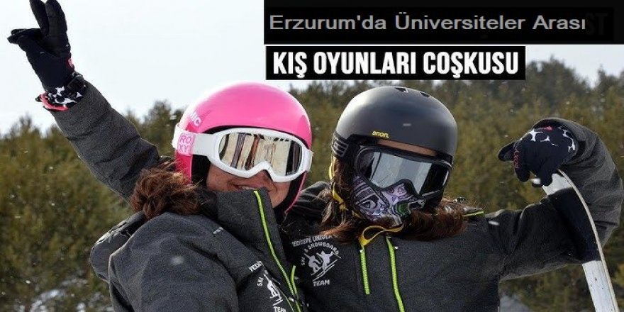 Üniversiteler Arası Kış Sporları Oyunları çoşkusu