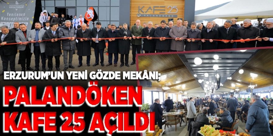 Palandöken kafe 25 açıldı