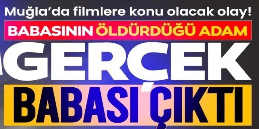 Mezarı 2 kez açıldı: Babasının öldürdüğü adam gerçek babası çıktı