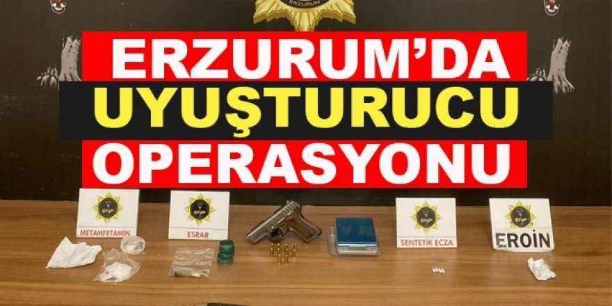 Erzurum'da eroin operasyonu:1 kişi tutuklandı