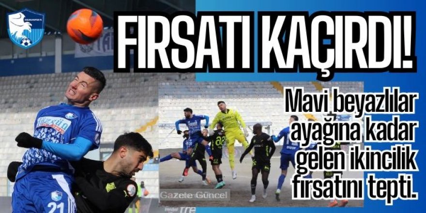 Erzurumspor FK, fırsat tepti!