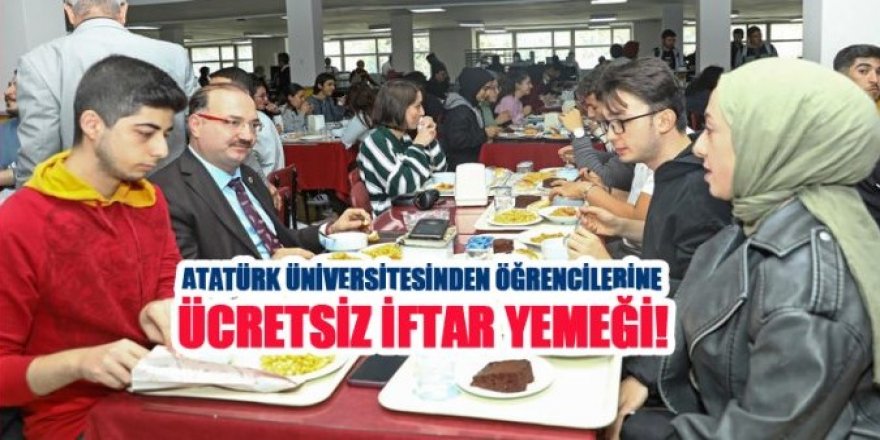 Erzurum'da öğrencilere ücretsiz iftar yemeği