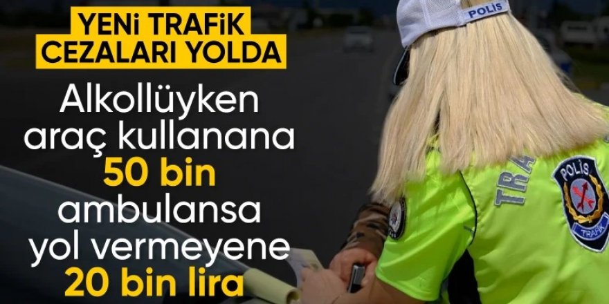 Trafik cezalarında artış: Makas atan, drift yapan, havaya ateş açanlara fırsat verilmeyecek