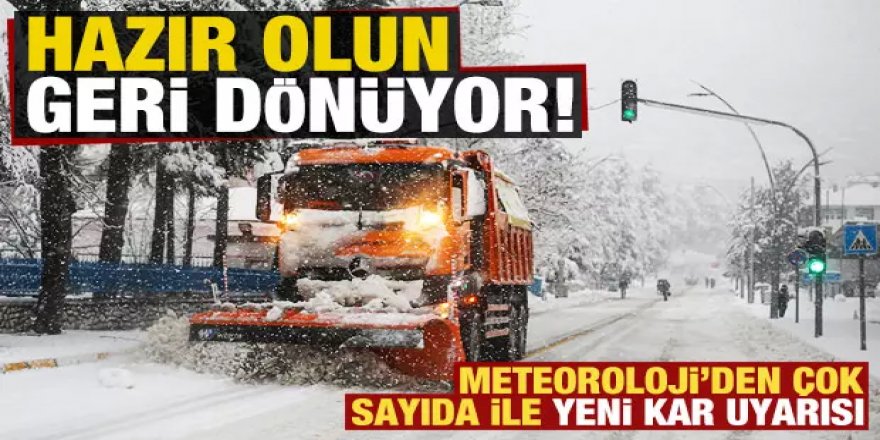 Hazırlanın, geri dönüyor! Meteoroloji'den yeni kar uyarısı geldi...