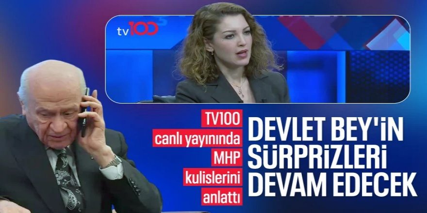 Nagehan Alçı: MHP 'Devlet Bey sürprizlere devam edecek' diyor